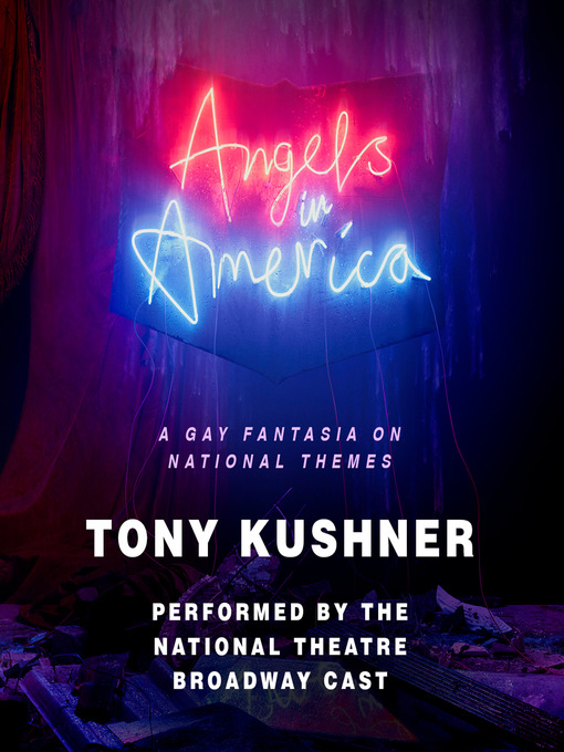 Title details for Angels in America by Tony Kushner - Available